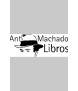 ANTONIO MACHADO LIBROS