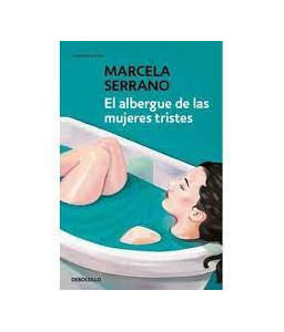 El Albergue de las Mujeres...