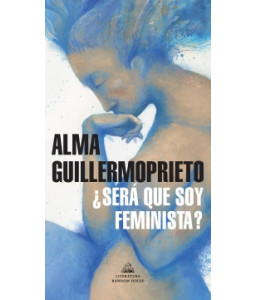 Será que soy Feminista