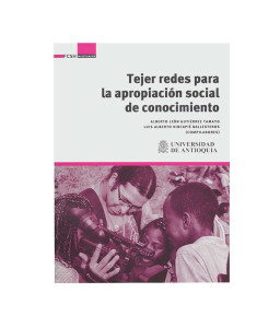 Tejer Redes para la Apropiación Social del Conocimiento