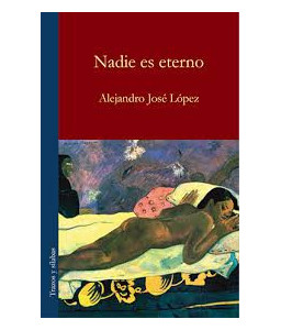 Nadie es Eterno - ALEJANDRO...