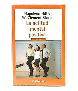 La Actitud Mental Positiva