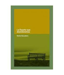 La España que Abandonamos
