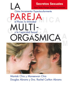 LA PAREJA MULTIORGASMICA