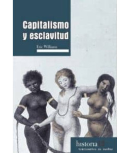 CAPITALISMO Y ESCLAVITUD
