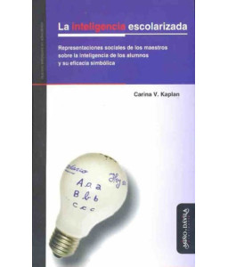 La Inteligencia Escolarizada