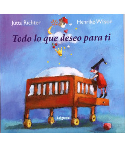 Todo lo que Deseo para Ti