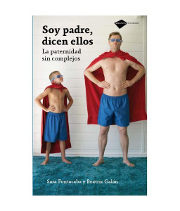 Soy Padre, Dicen Ellos