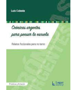 Crónicas urgentes para...