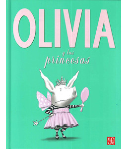 OLIVIA Y LAS PRINCESAS - NO...