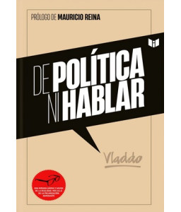 De Política ni Hablar