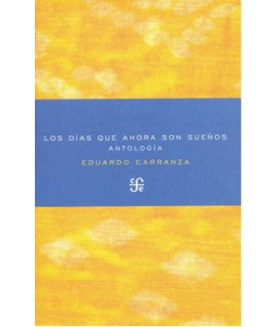 LOS DIAS QUE AHORA SON...