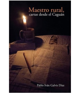 Maestro Rural, Cartas desde...