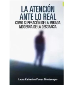 La Atencion Ante lo Real...