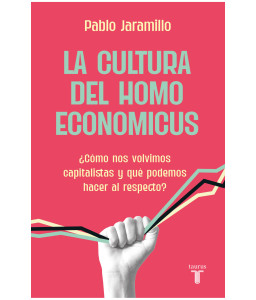 La Cultura del Homo Economicus