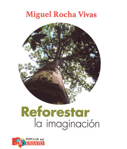 Reforestar la Imaginación