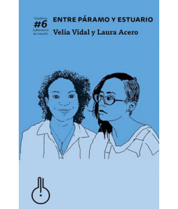 Entre Páramo y Estuario -...