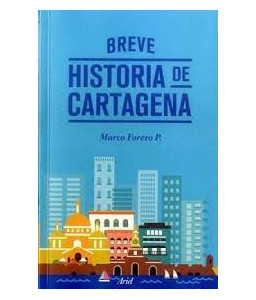 Breve Historia de Cartagena