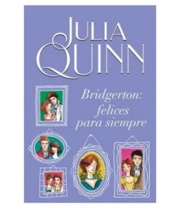 Bridgerton Felices Para...