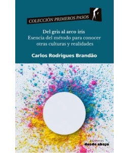 Del Gris al Arcoiris...