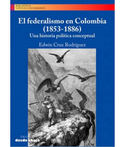 El Federalismo en Colombia...