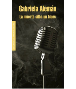 La Muerte Silba Un Blues