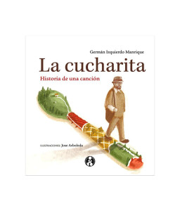 La Cucharita Historia de...