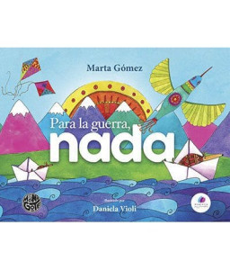 Para la Guerra Nada