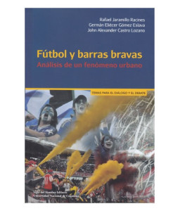 Fútbol y Barras Bravas