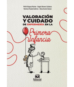 Valoración y Cuidado de Enfermería en la Primera Infancia