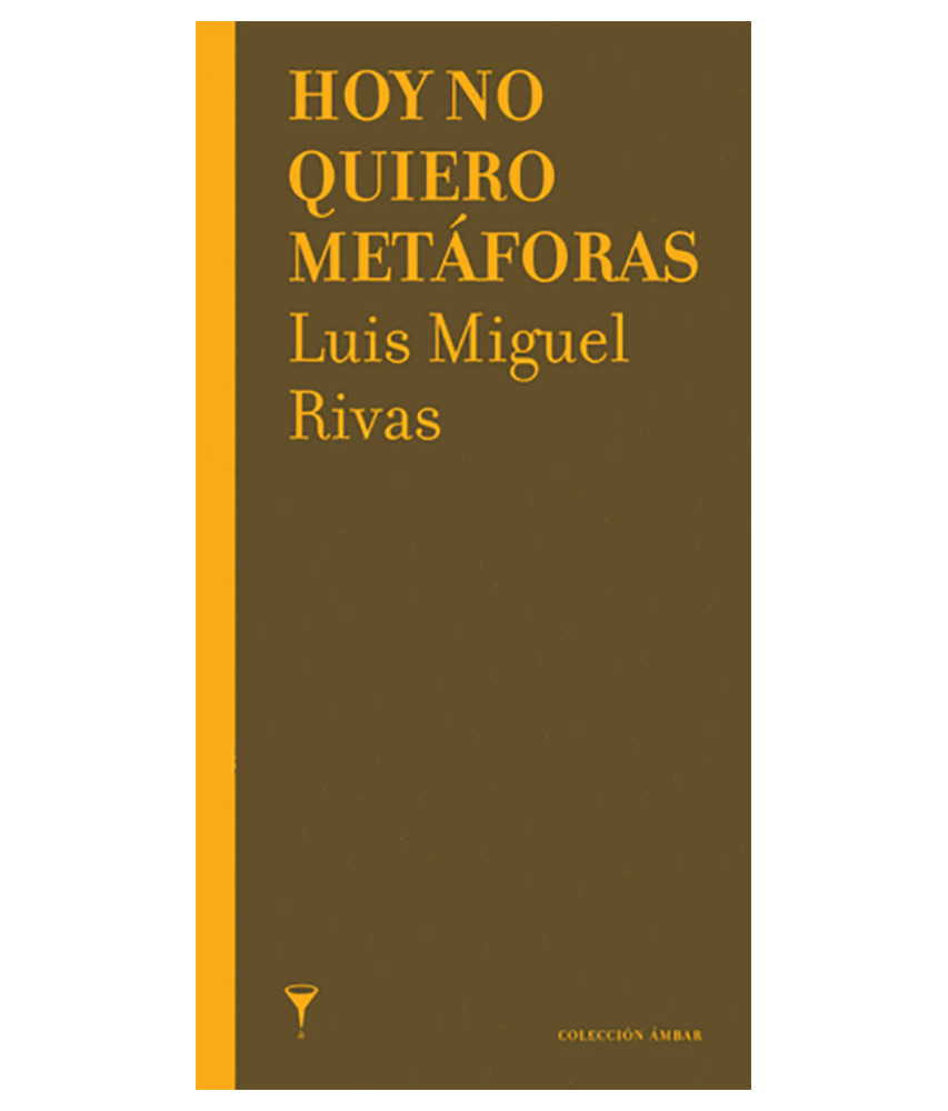 Hoy no Quiero Quiero Metáforas
