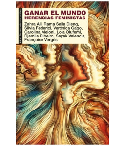 Ganar el Mundo. Herencias...