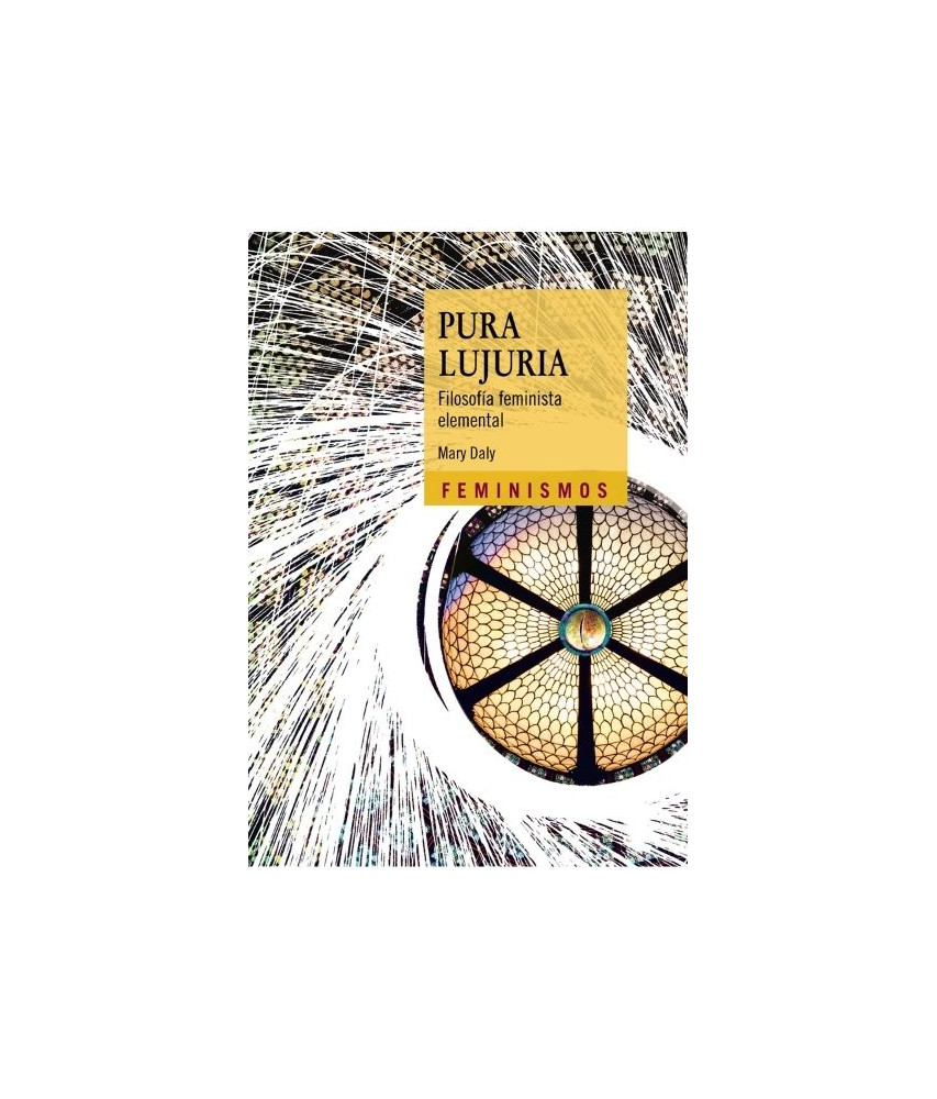 Pura Lujuria Filosofía Feminista Elemental