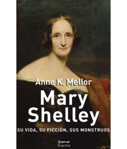 Mary Shelley. Una biografía
