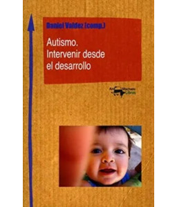 Autismo. Intervenir desde...