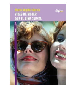Vidas de mujer que el cine...