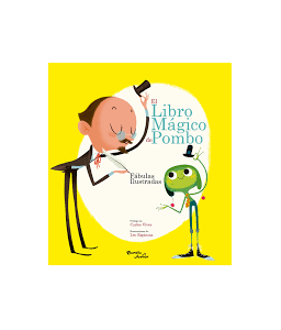 El Libro Mágico de Pombo Fábulas Ilustradas