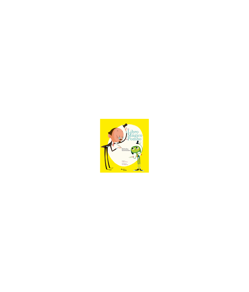 El Libro Mágico de Pombo Fábulas Ilustradas