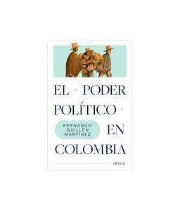 El Poder Político en Colombia