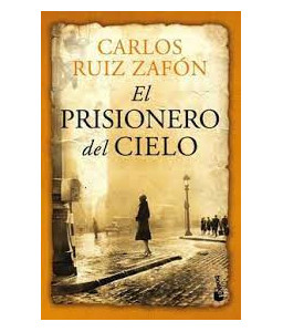 El Prisionero del Cielo - CARLOS RUÍZ ZAFÓN