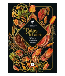 Gótico Botánico Cuentos de...