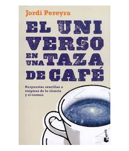 El Universo en una Taza de...