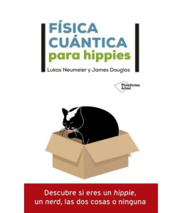 Fisica Cuantica para Hippies