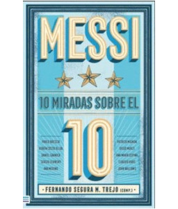 Messi: 10 Miradas Sobre el 10