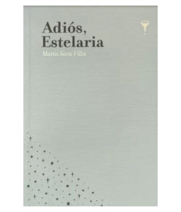 Adiós, Estelaria