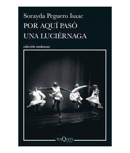 Por Aquí Pasó una Luciérnaga