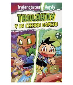 Trolardy y la Tierra Espejo
