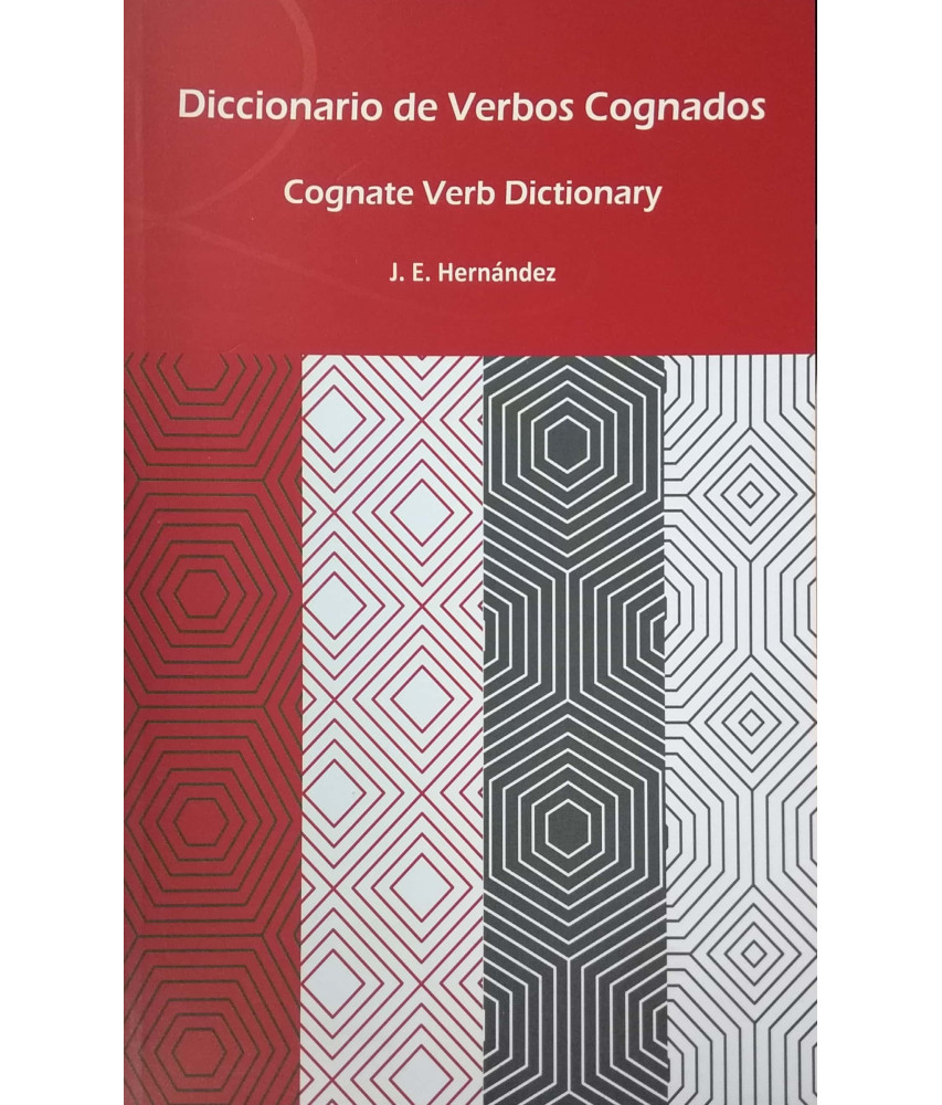 Diccionario de Verbos Cognados Cognate Verb Dictionary