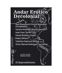 Andar erótico Decolonial