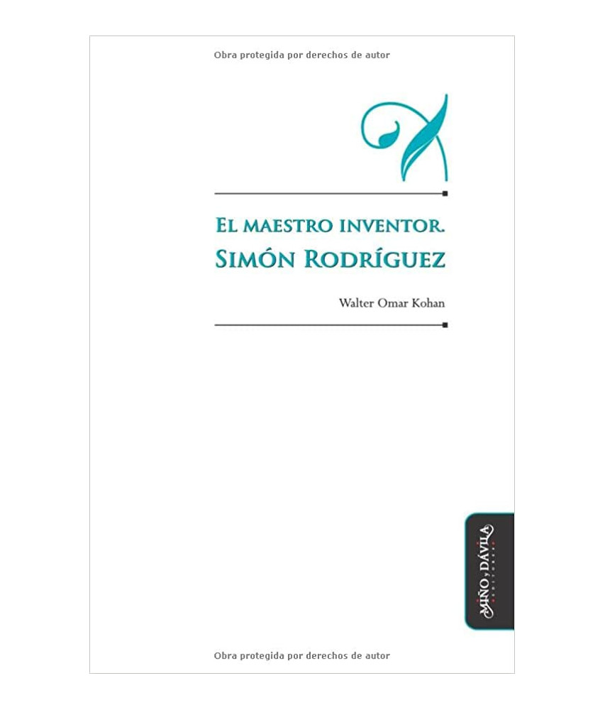 EL MAESTRO INVENTOR SIMON RODRIGUEZ